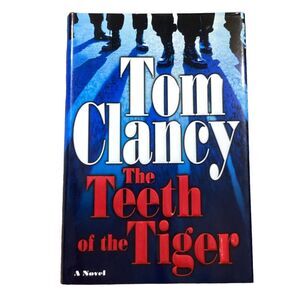 Tom Clancy The Teeth of the Tiger Hard Cover First Edition Book